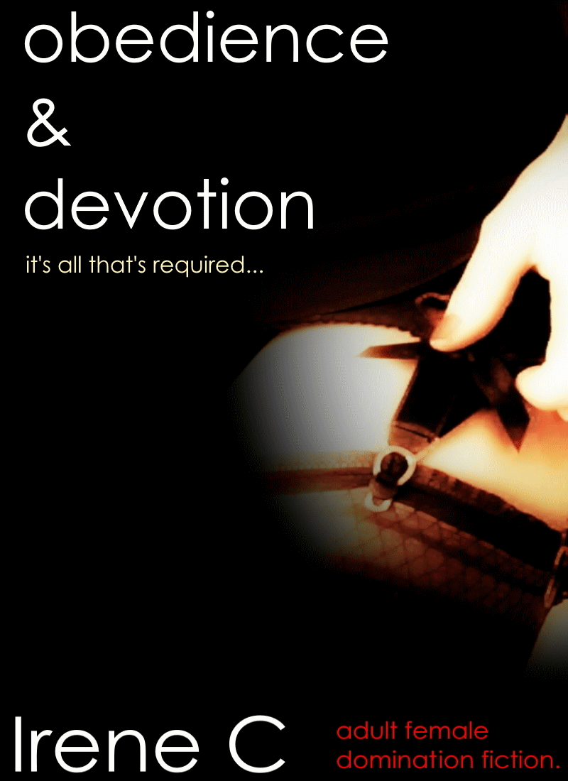Obedience and Devotion Obedience and Devotion